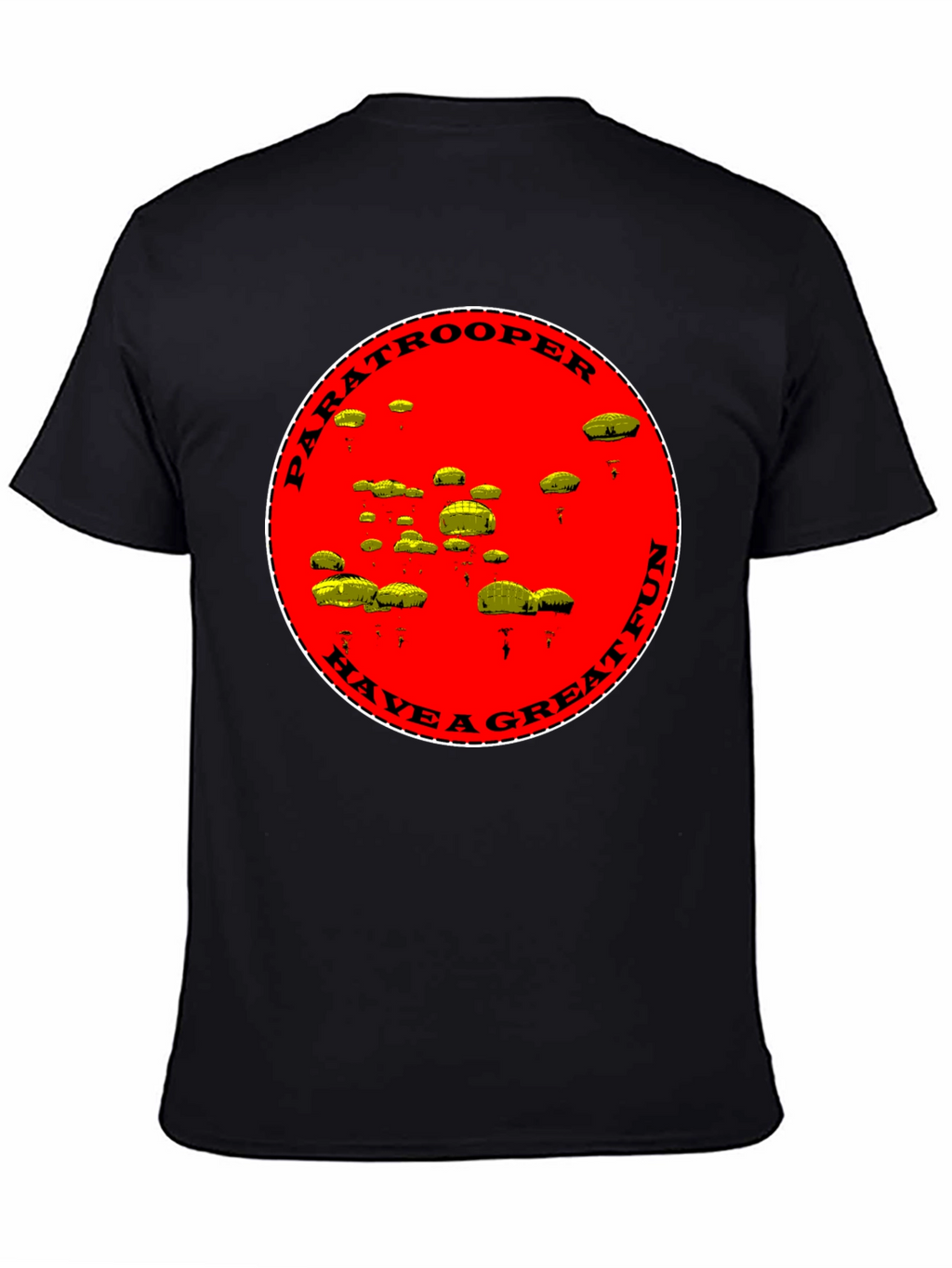 Paratrooper Have a Great Fun Black T-Shirt