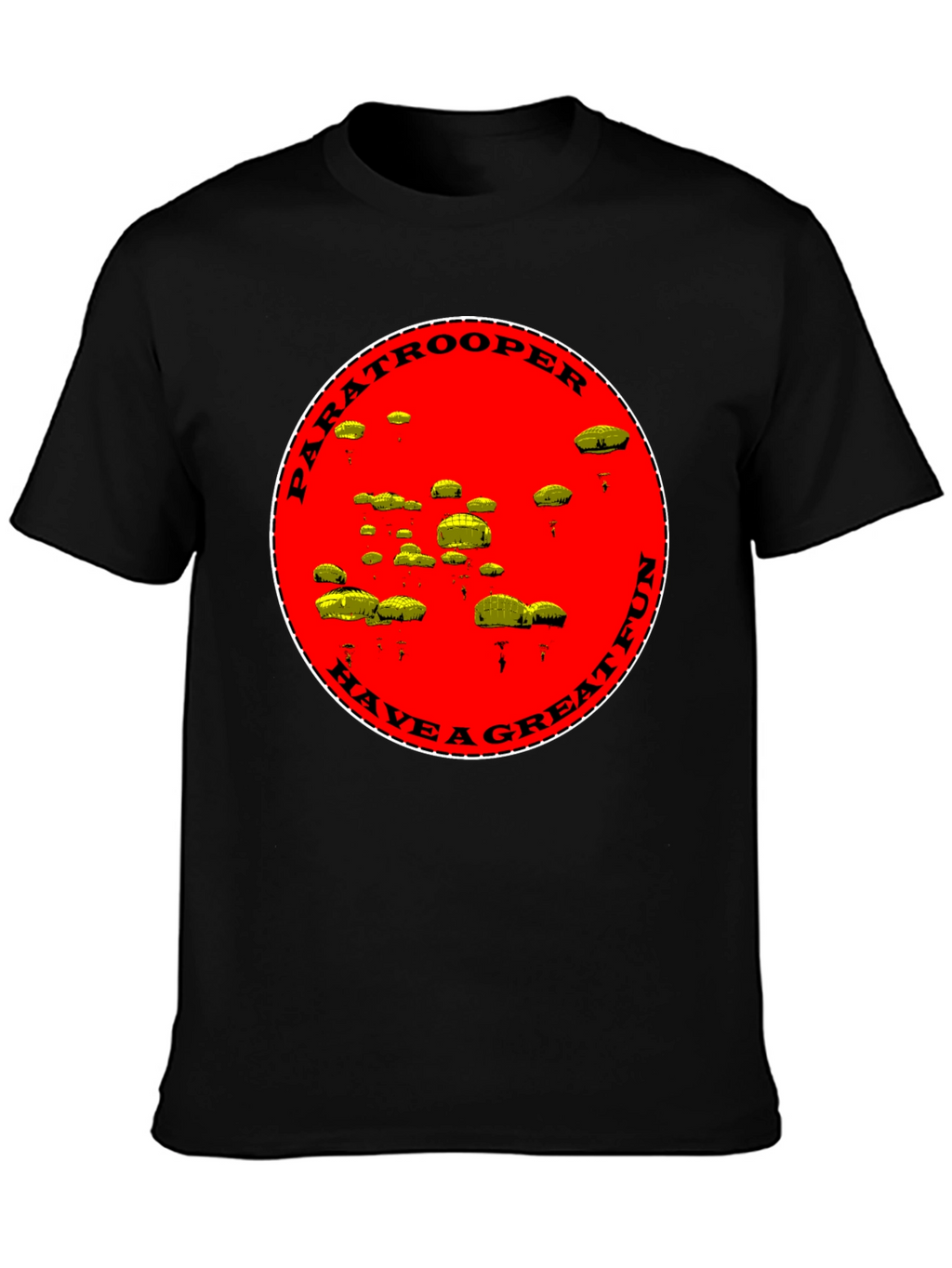 Paratrooper Have a Great Fun Black T-Shirt