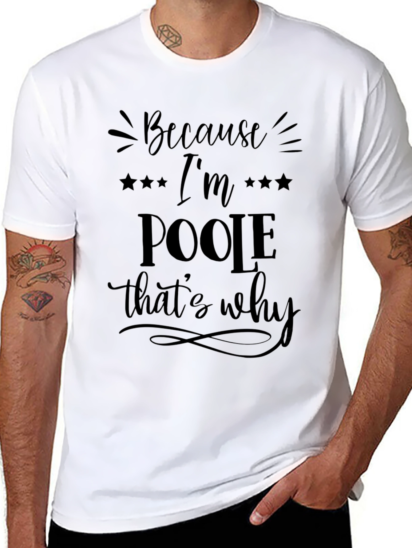 Because Im Poole Thats Why Graphic Tee