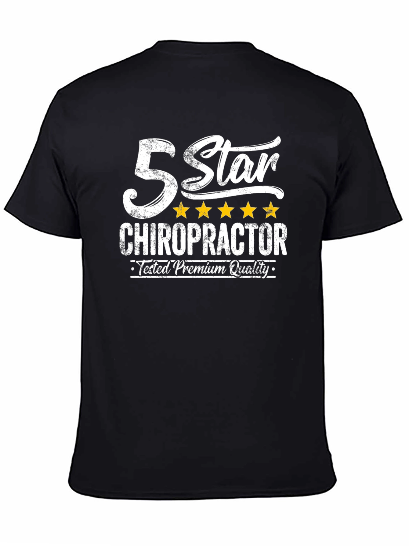5 Star Chiropractor T-Shirt - Premium Quality Tested