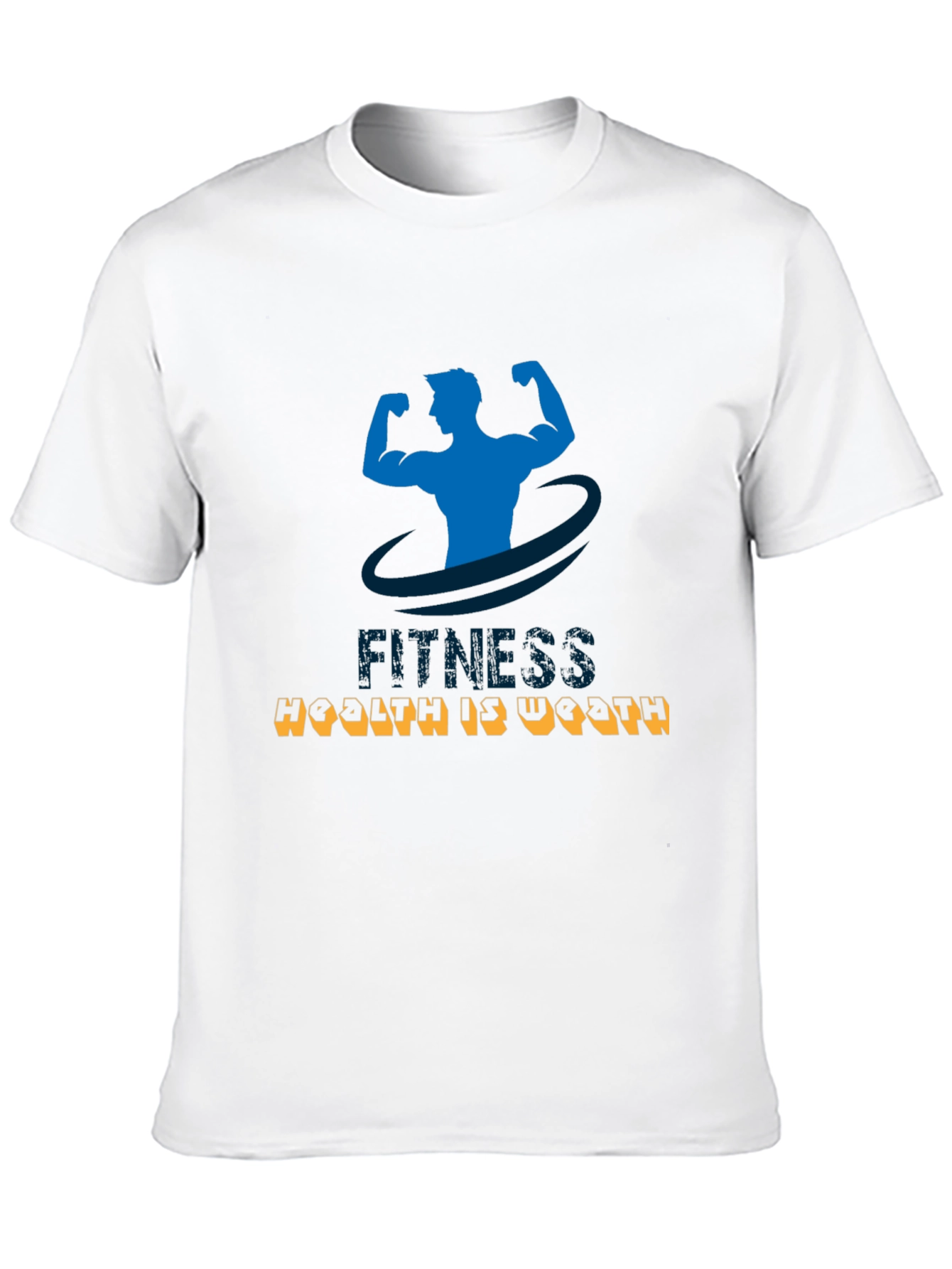 Fitness Health is Wealth T-Shirt