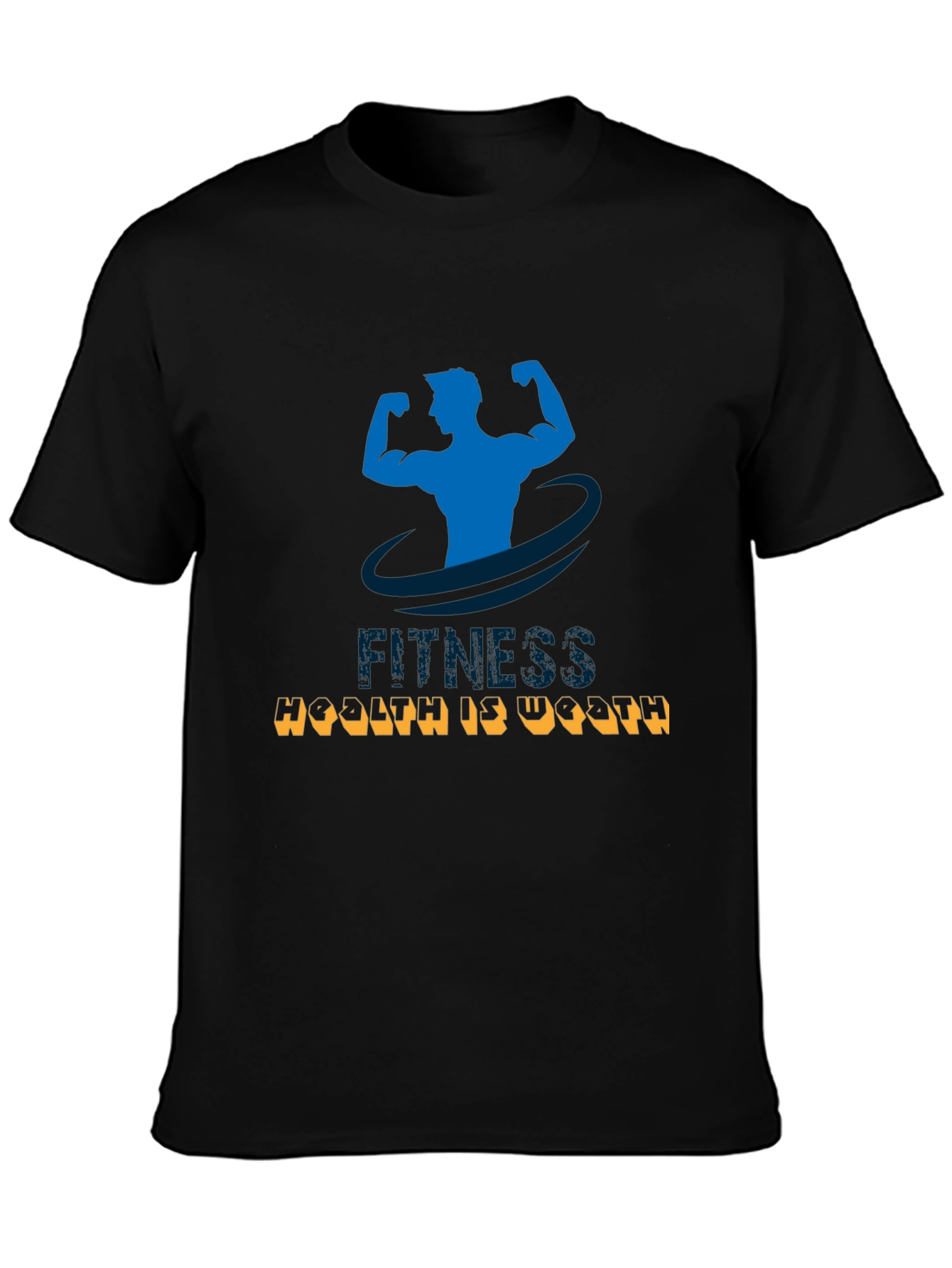 Fitness Health is Wealth T-Shirt