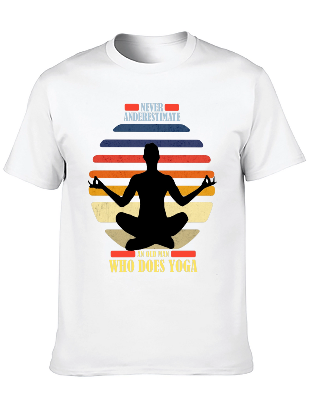 Never Underestimate Yoga Old Man T-Shirt