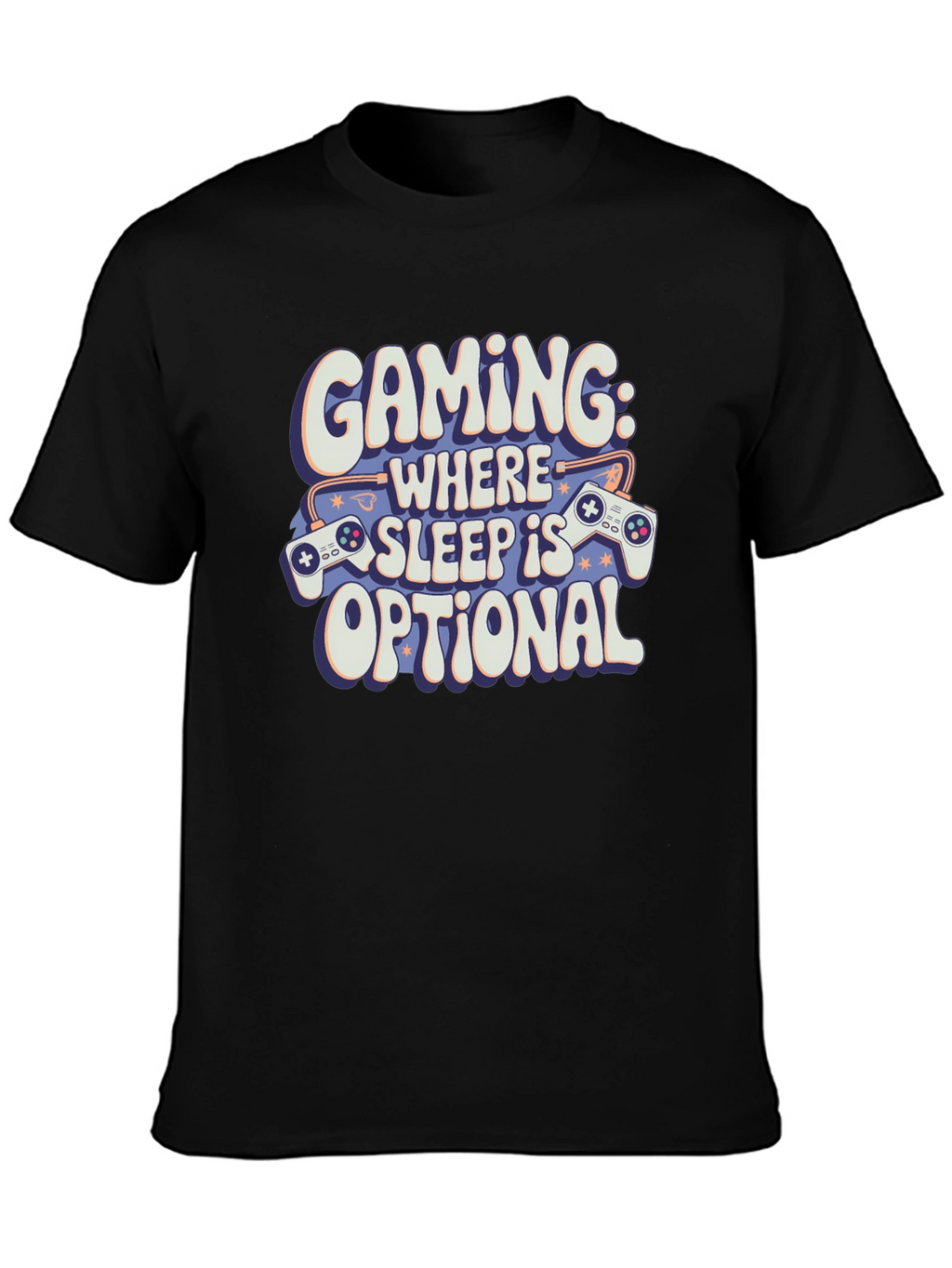 Gaming: Where Sleep Is Optional Black T-Shirt