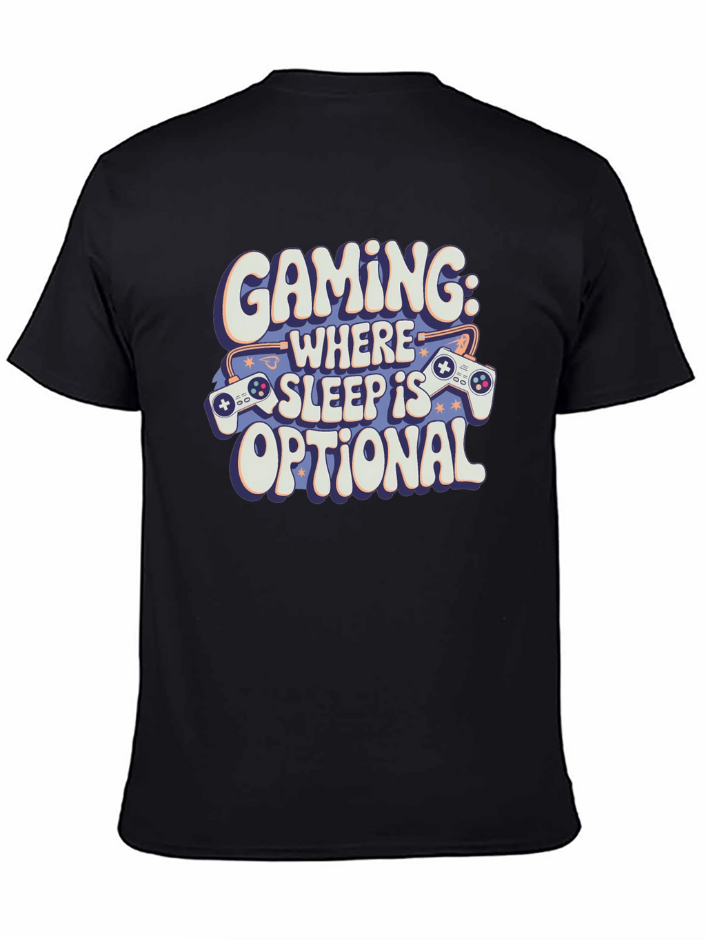 Gaming: Where Sleep Is Optional Black T-Shirt