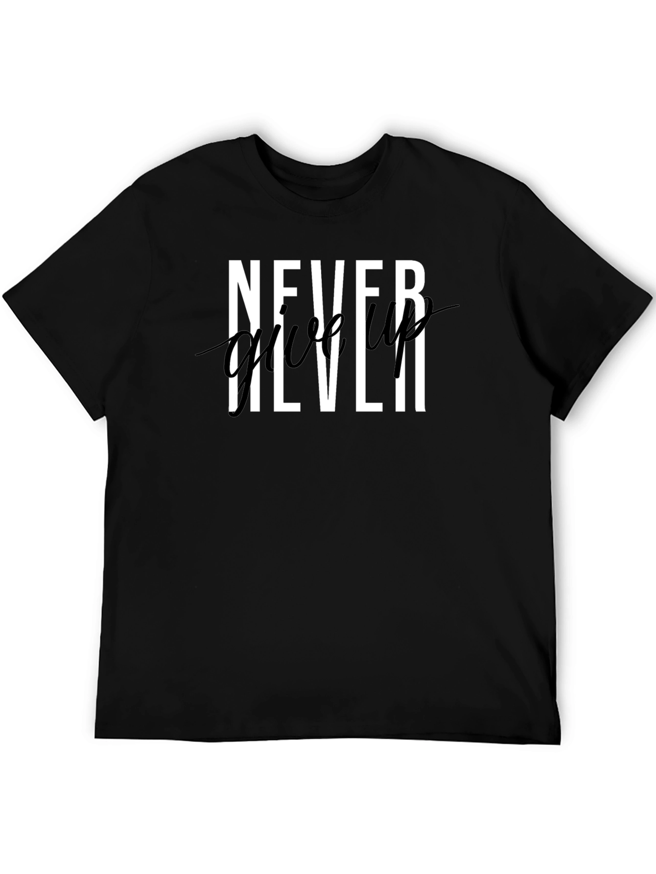 Never Give Up Graphic Print T-Shirt