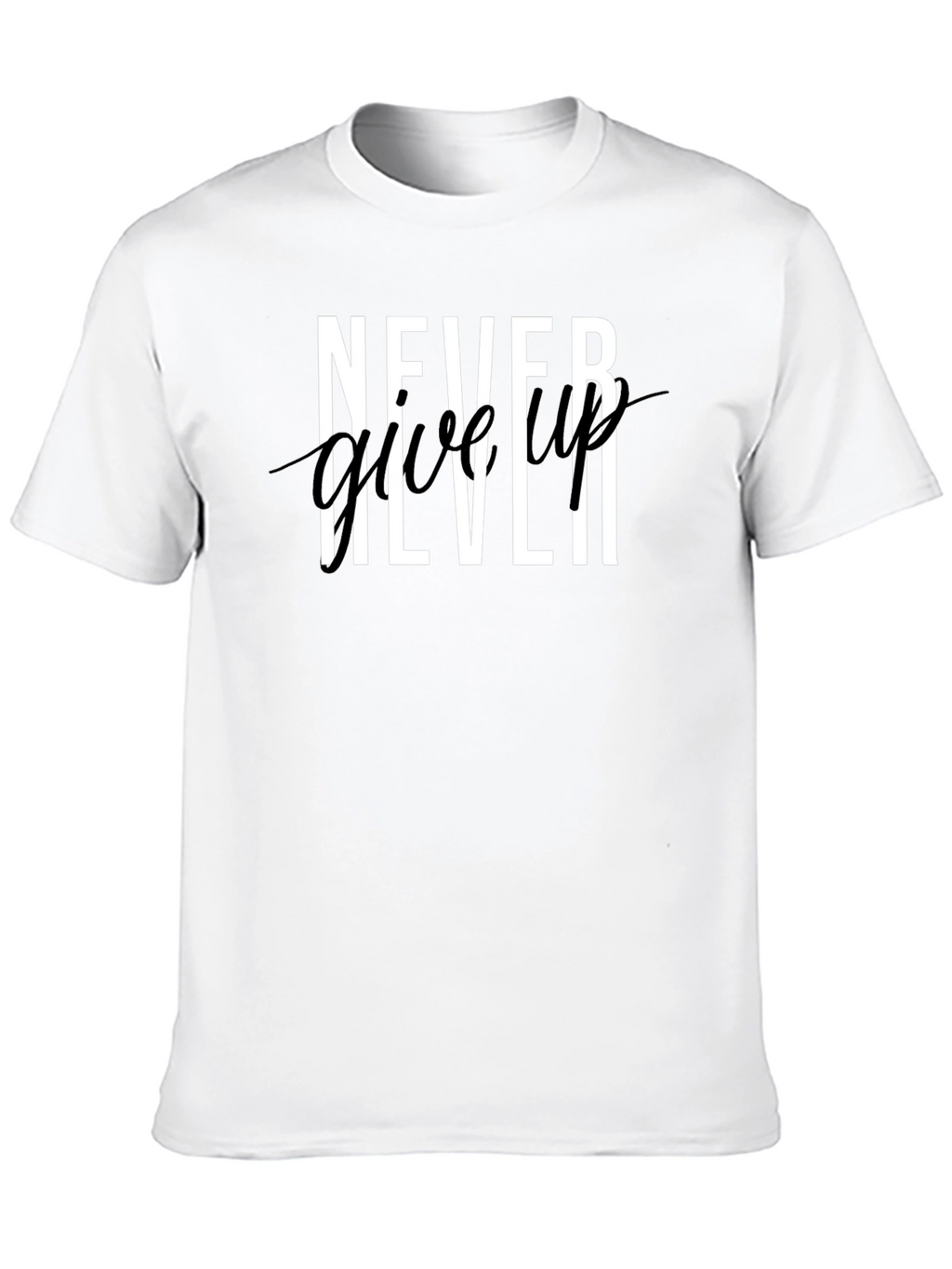 Never Give Up Graphic Print T-Shirt