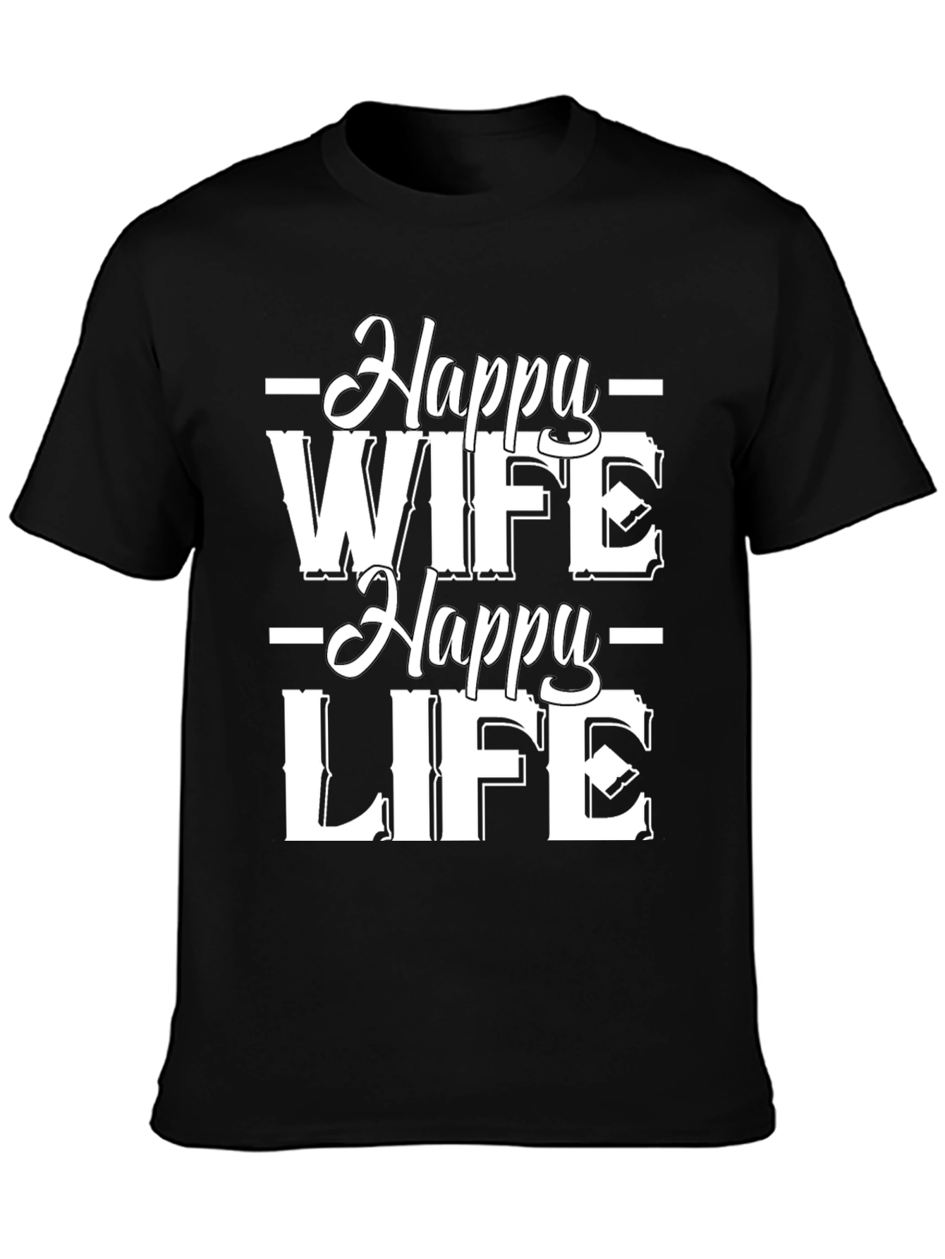 Happy Wife Happy Life Black Graphic Tee