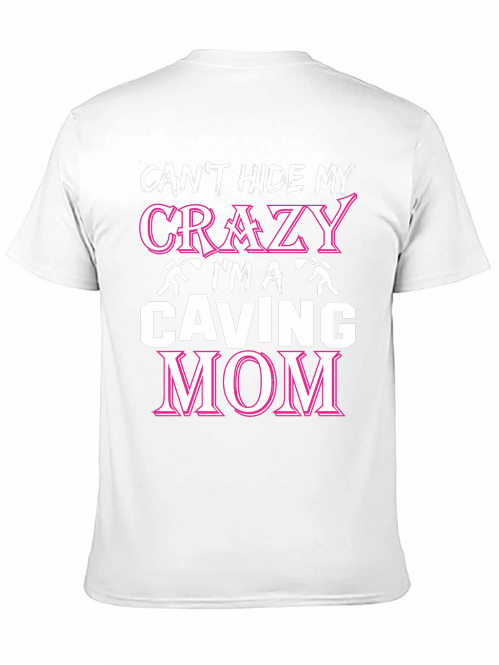 Crazy Caving Mom T-Shirt - Black