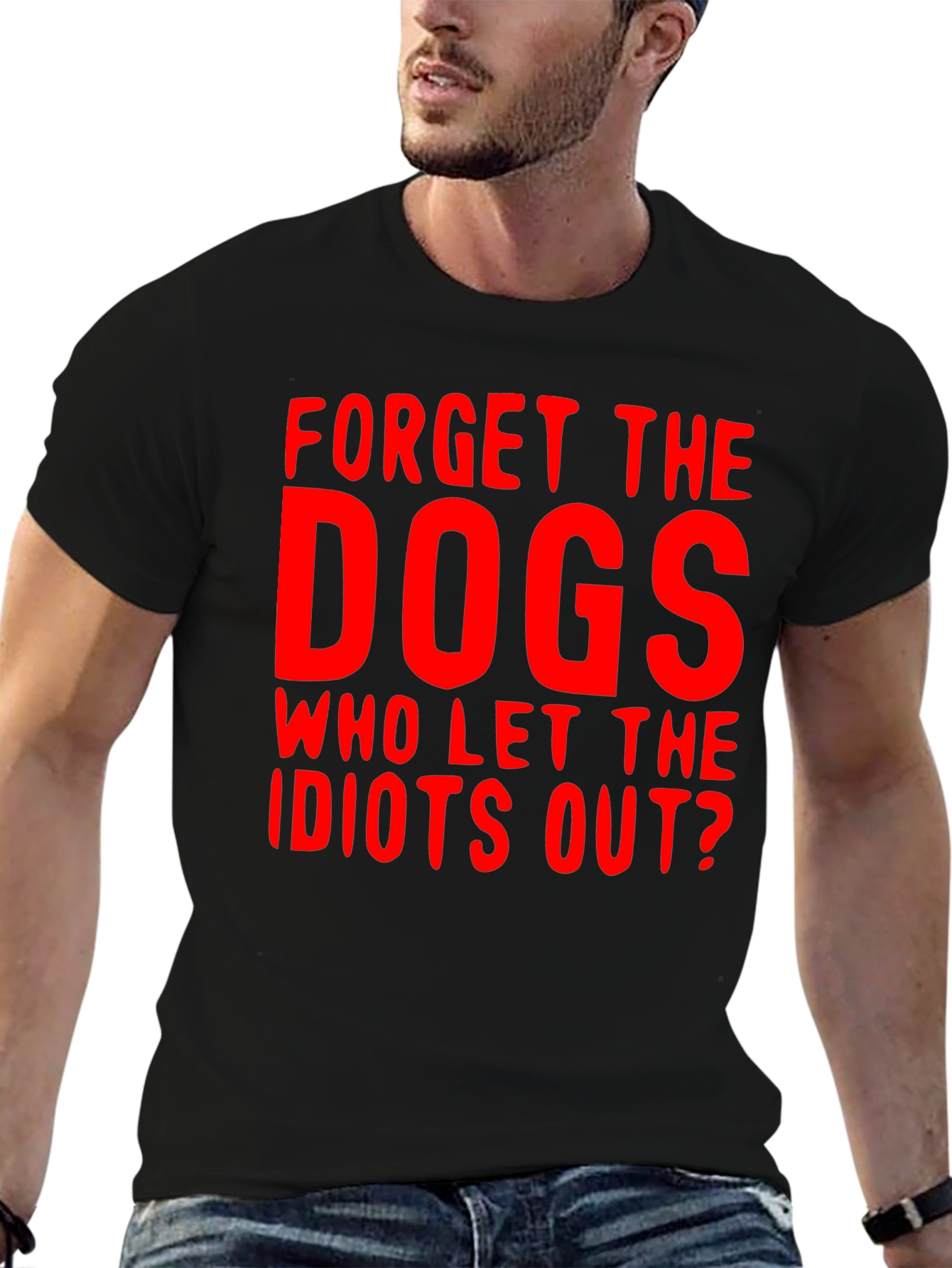 Forget the Dogs Graphic T-Shirt