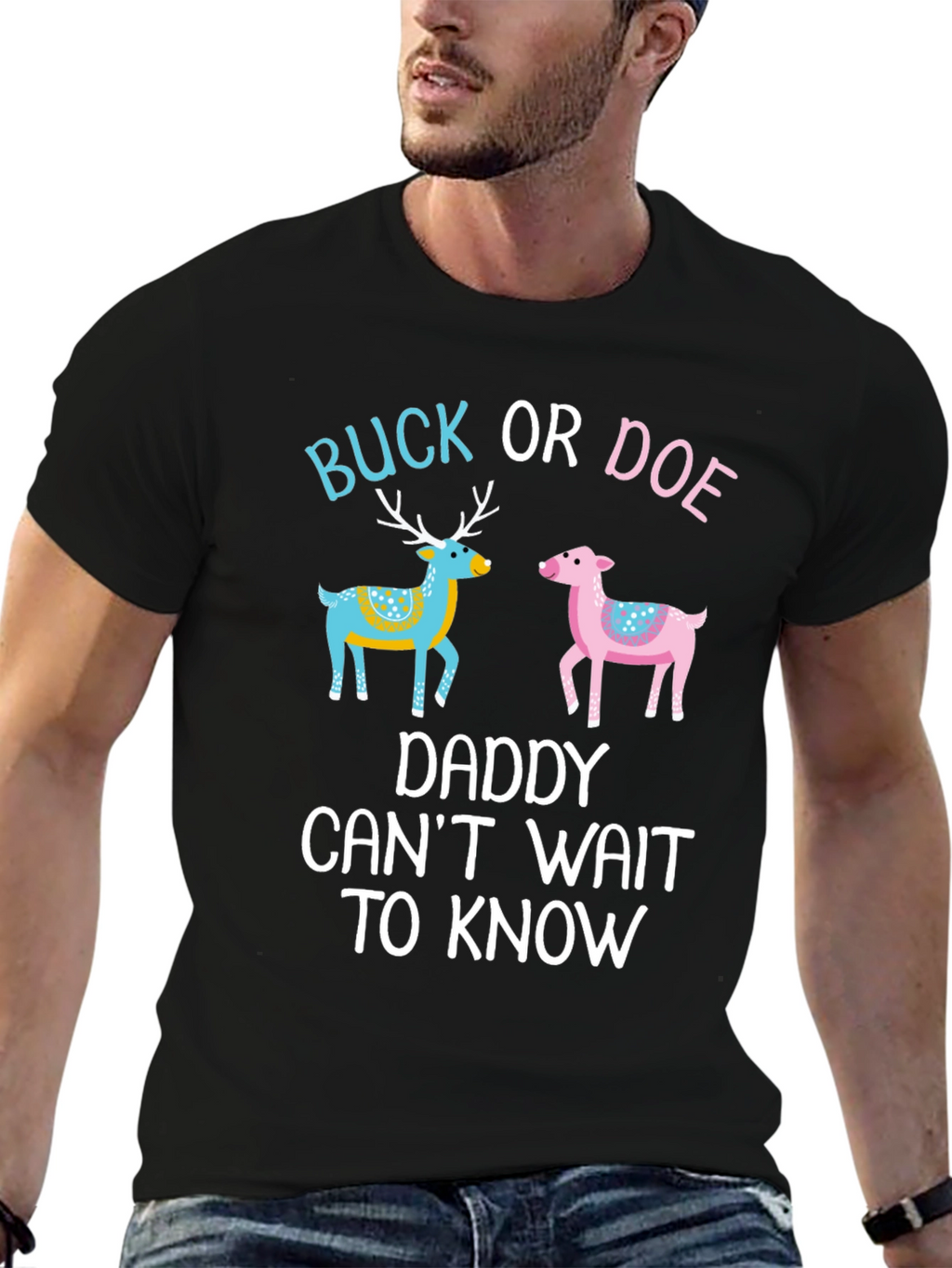 Buck or Doe Daddy T-Shirt Gender Reveal