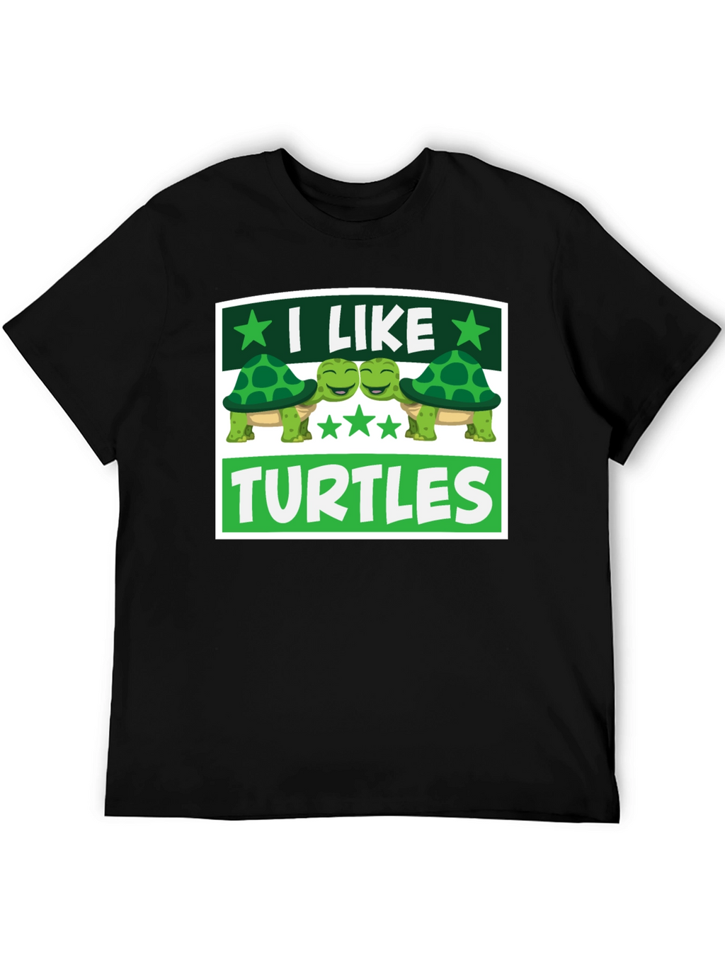 I Like Turtles Graphic T-Shirt