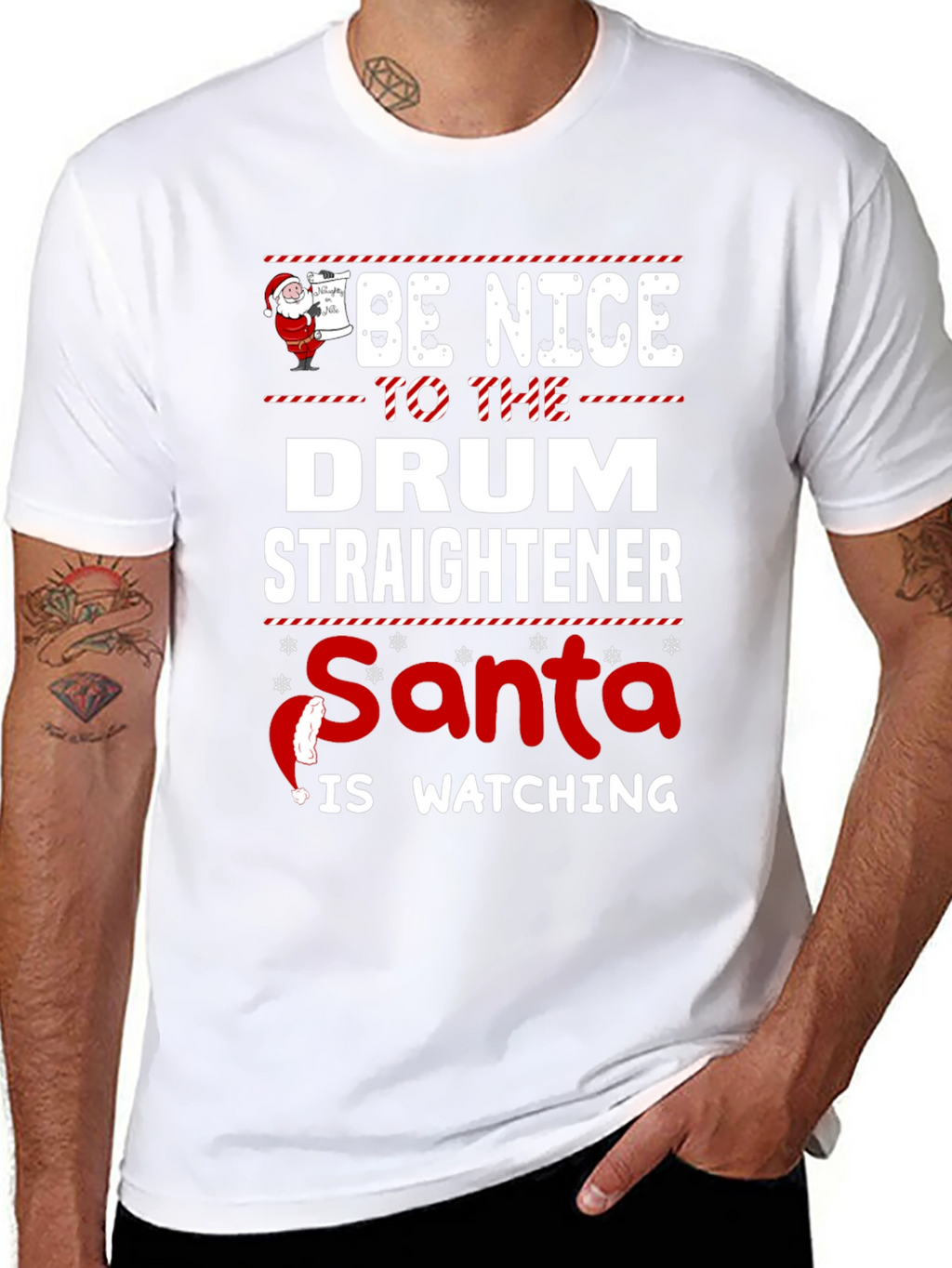 Be Nice to The Drum Straightener Santa T-Shirt