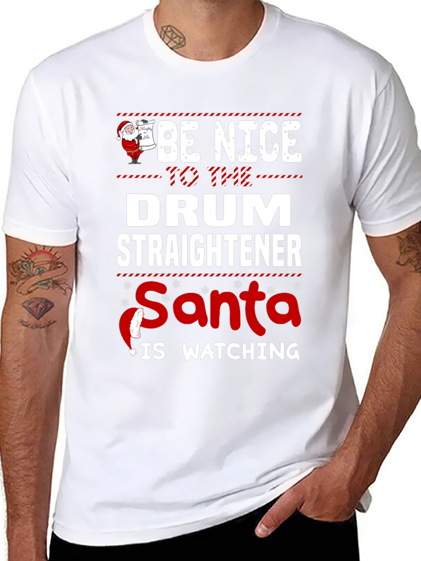 Be Nice to The Drum Straightener Santa T-Shirt