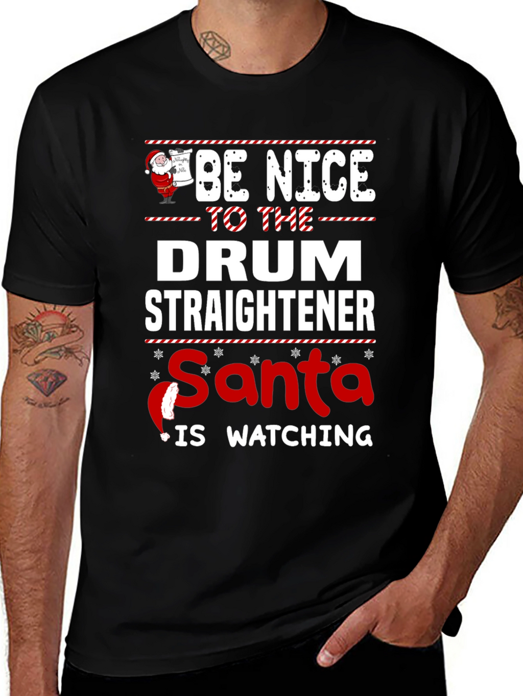 Be Nice to The Drum Straightener Santa T-Shirt
