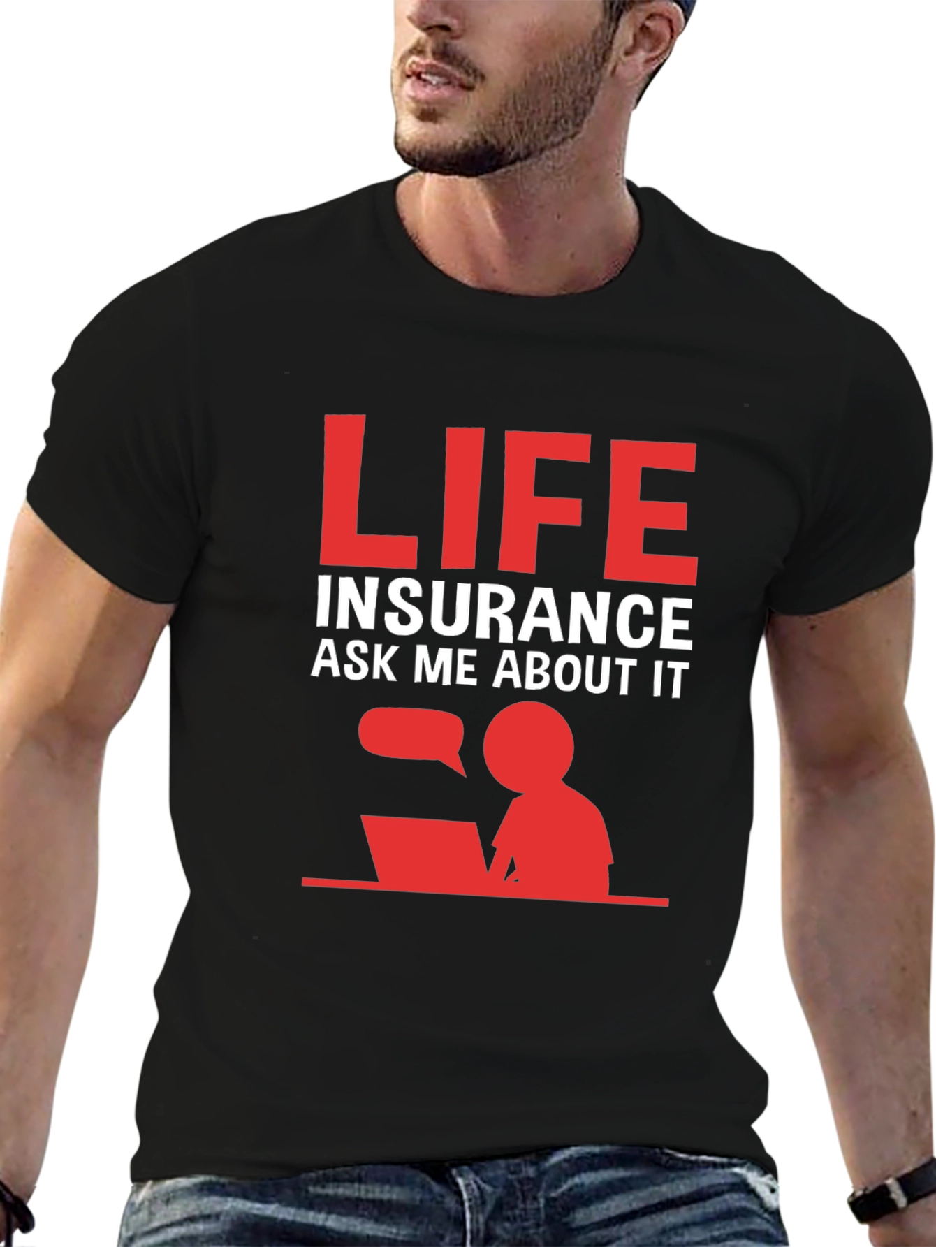 Life Insurance Ask Me About It T-Shirt