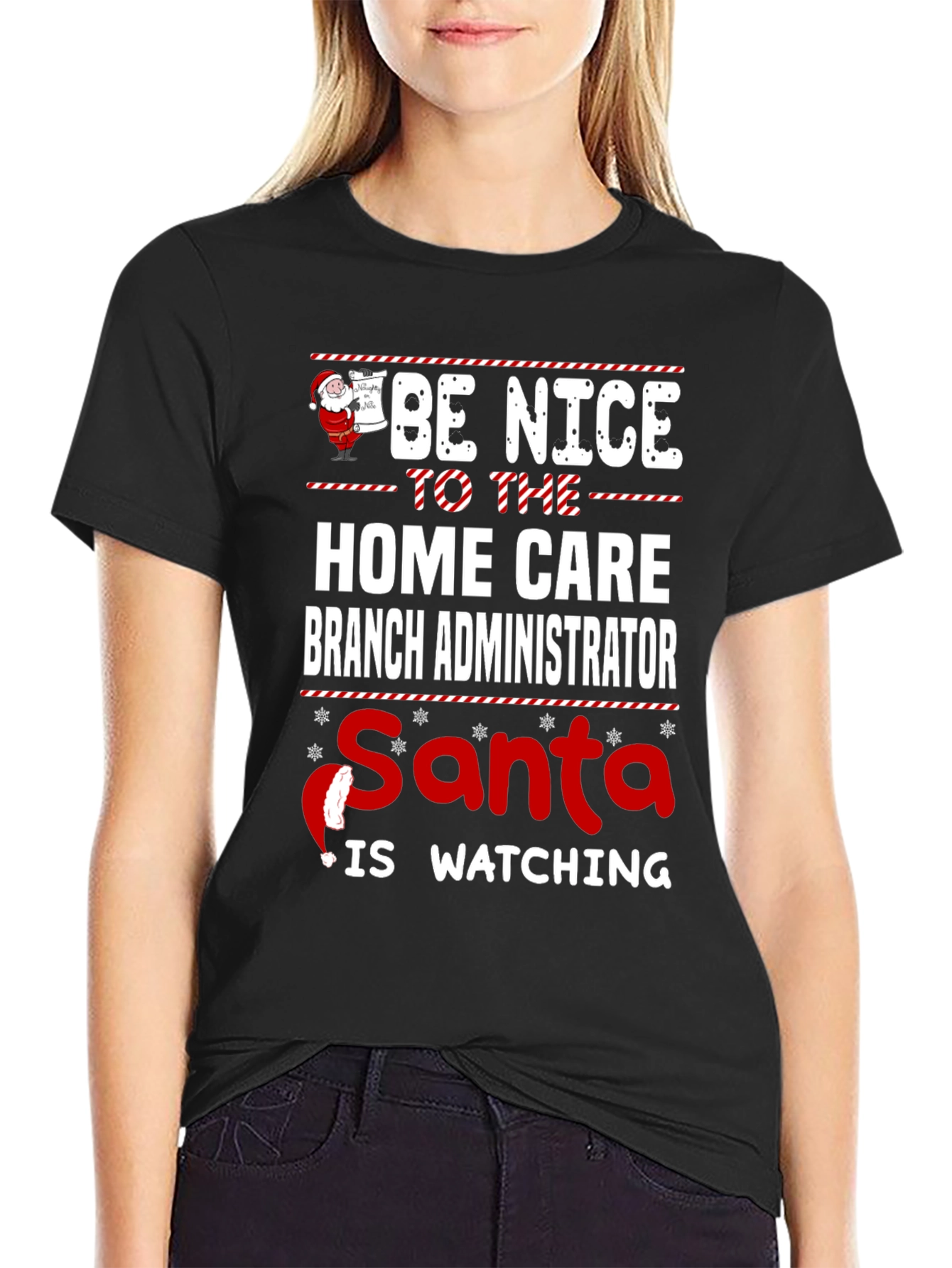 Funny Home Care Branch Administrator Santa Watching T-Shirt