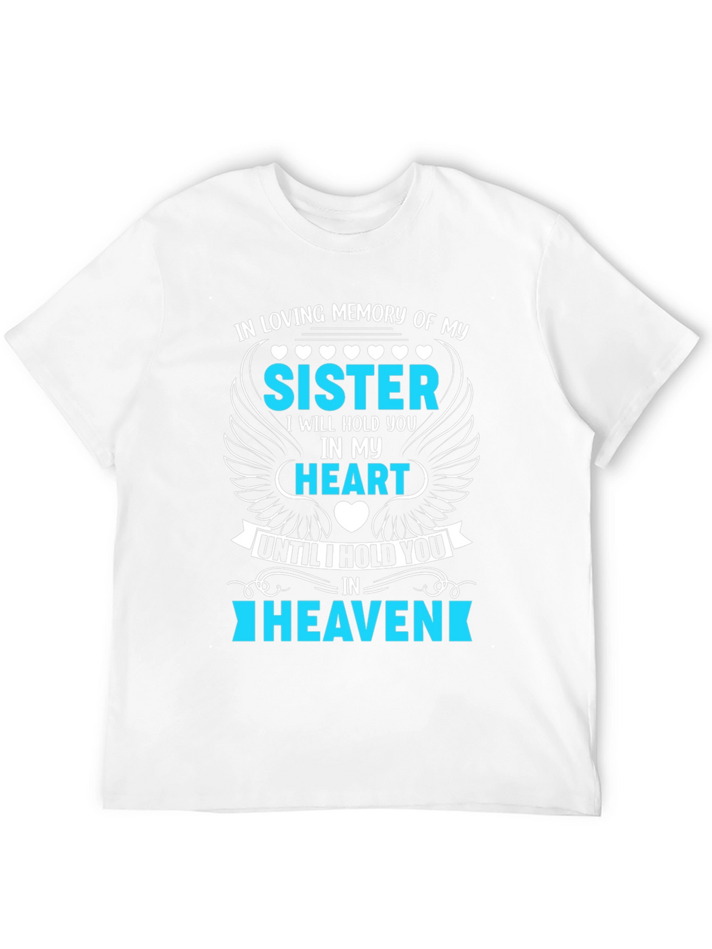 In Loving Memory Sister T-Shirt