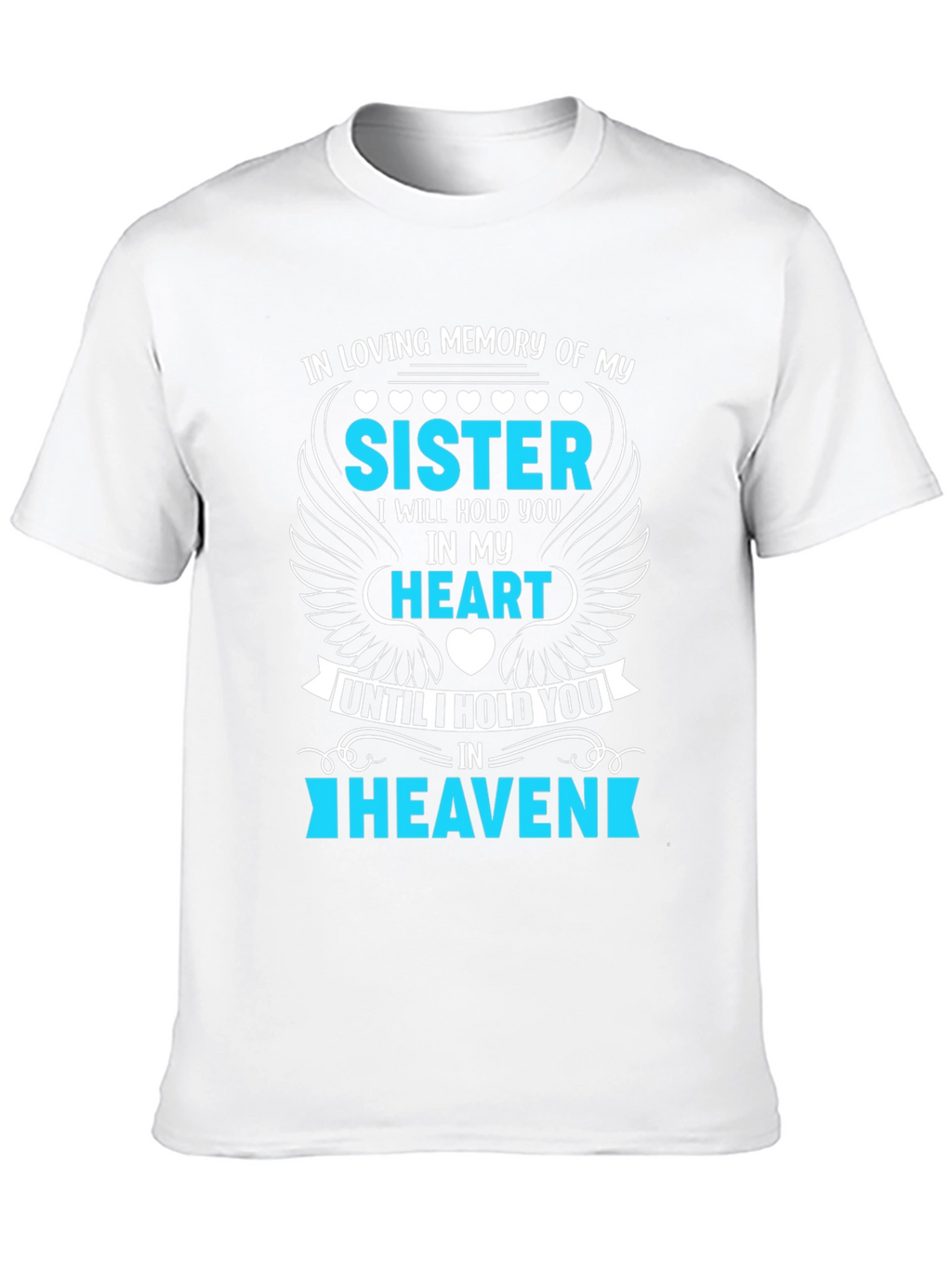 In Loving Memory Sister T-Shirt