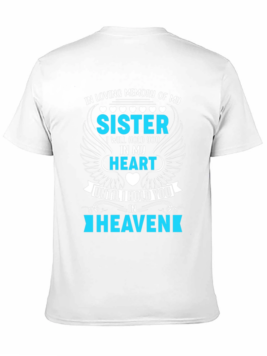 In Loving Memory Sister T-Shirt