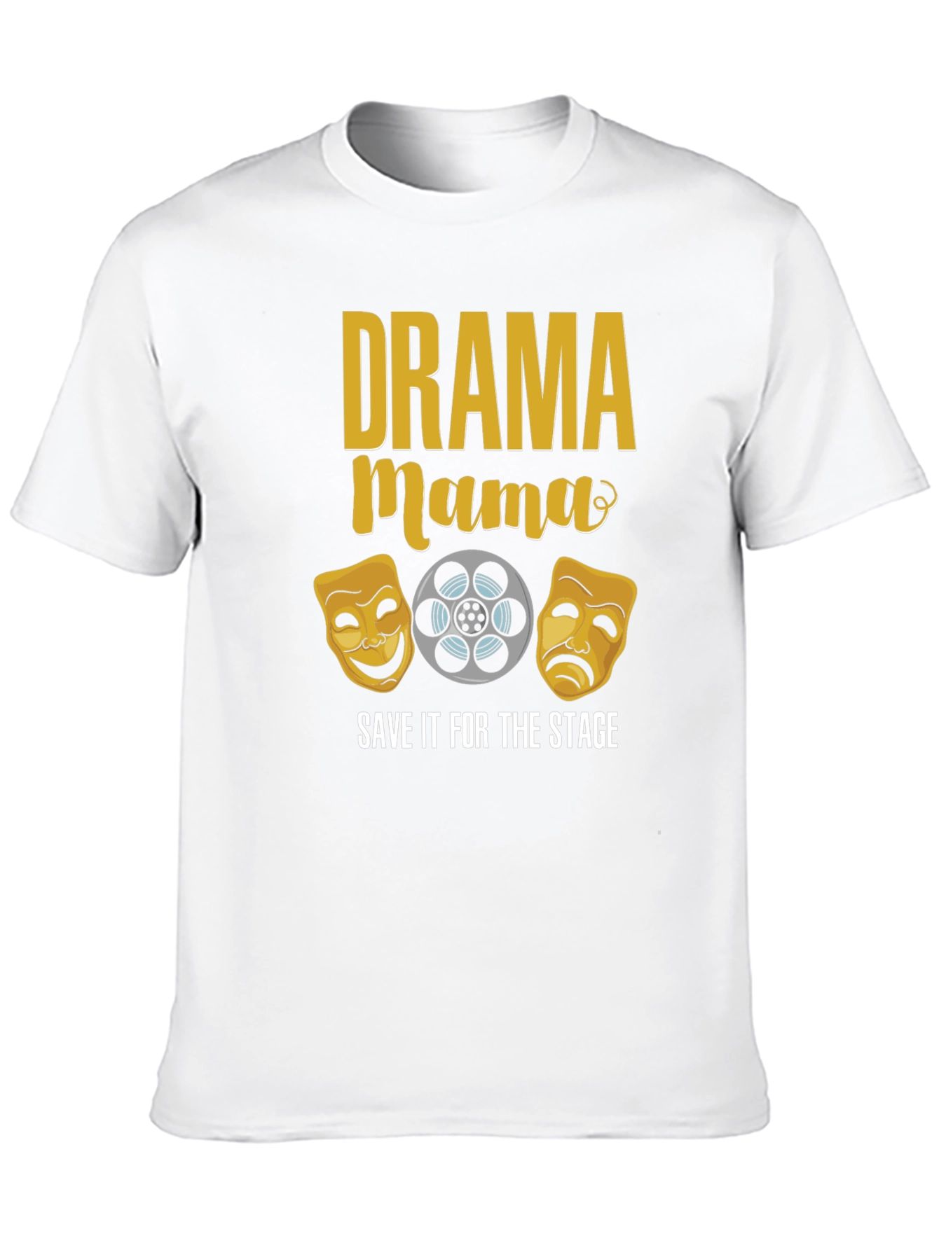 Drama Mama T-Shirt - Theater Lover Tee