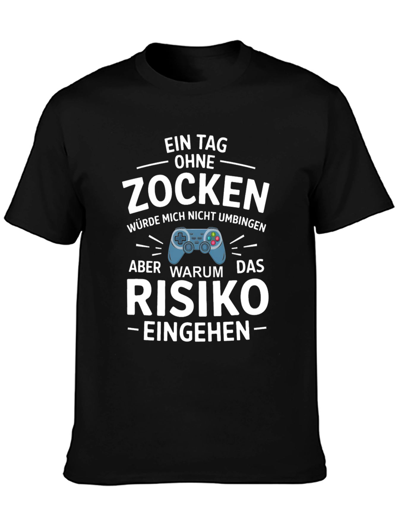 Funny Gamer T-Shirt - Zocken Risk