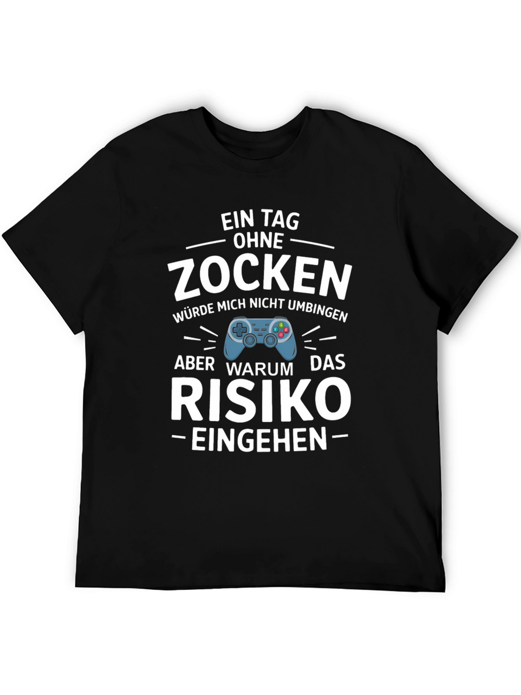 Funny Gamer T-Shirt - Zocken Risk