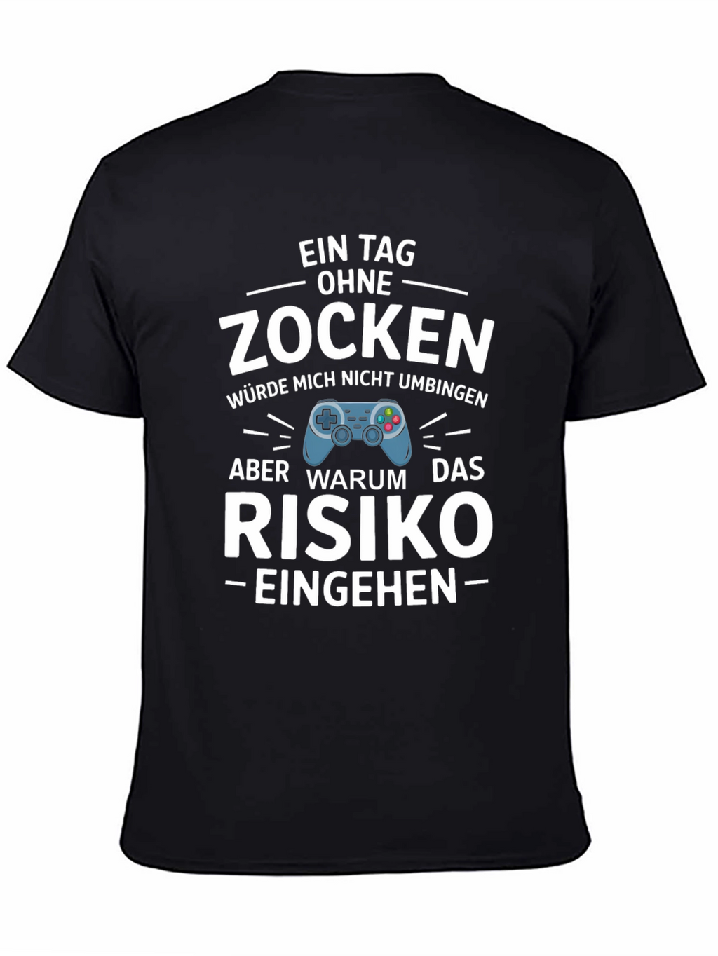 Funny Gamer T-Shirt - Zocken Risk