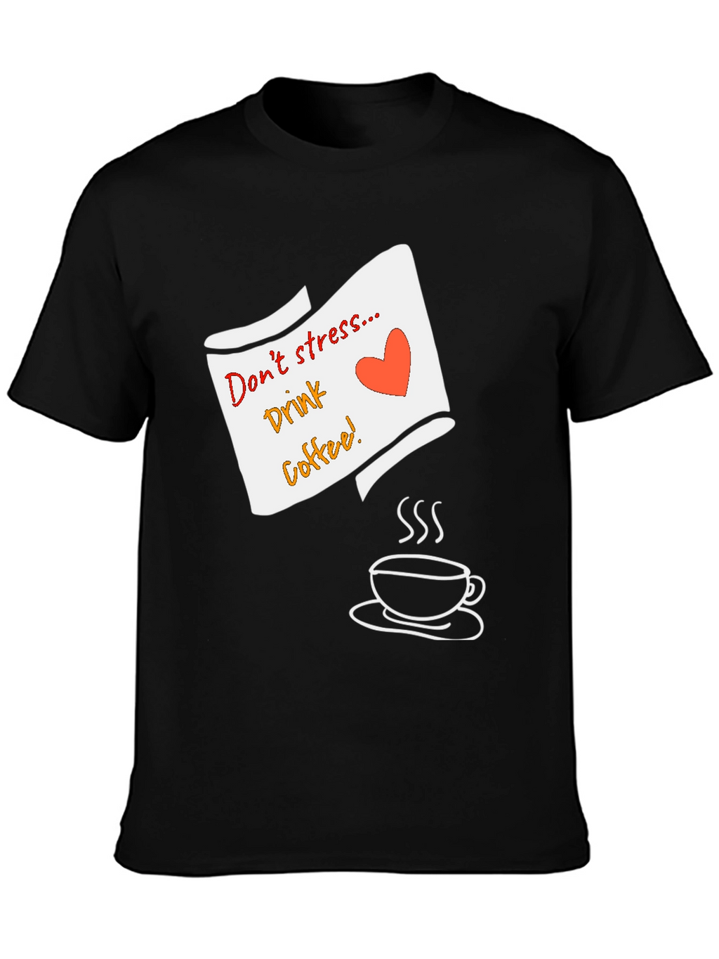 Dont Stress Drink Coffee Graphic Tee - Black