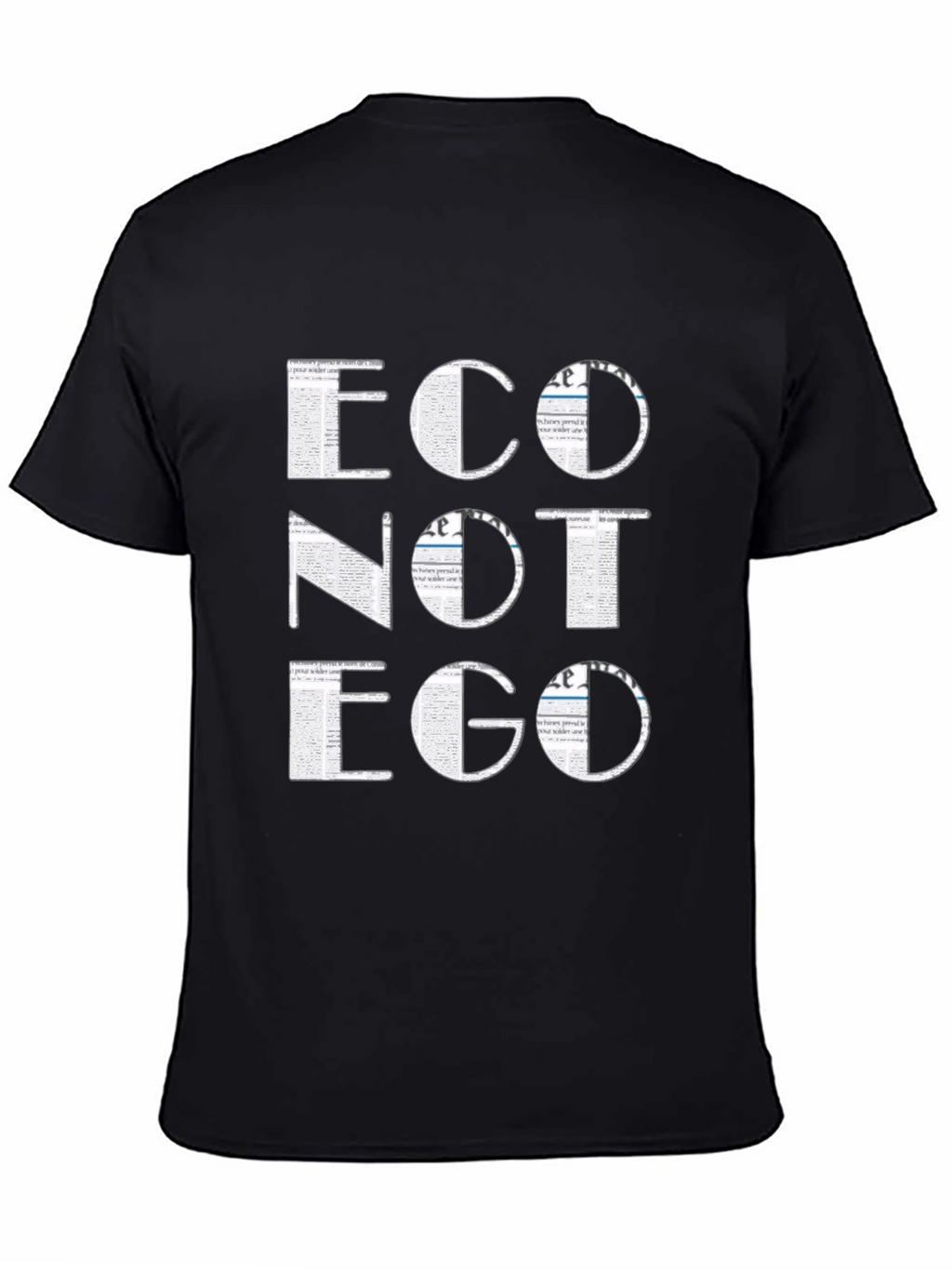 Eco Not Ego Graphic Tee - Stylish Statement Shirt