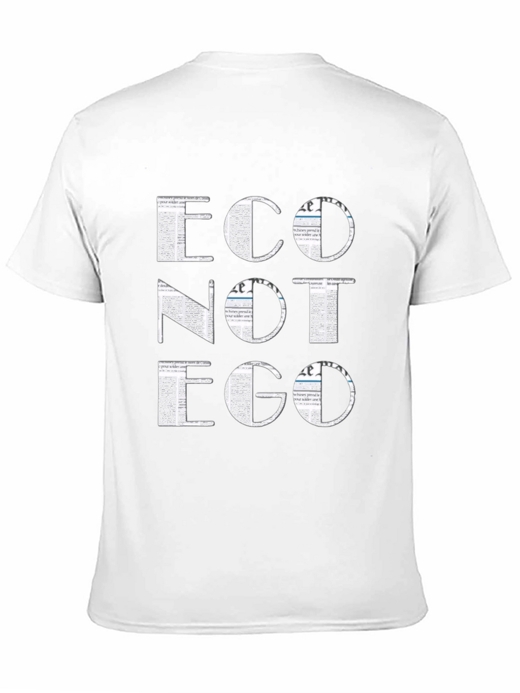 Eco Not Ego Graphic Tee - Stylish Statement Shirt