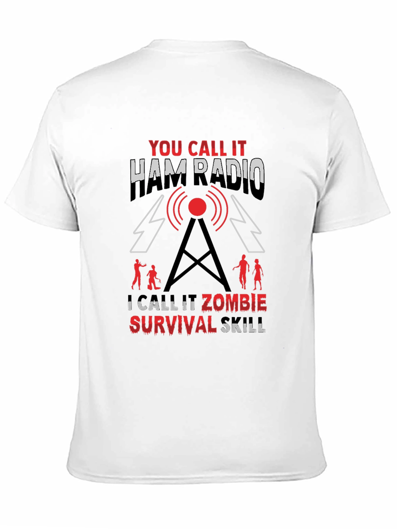 Ham Radio Zombie Survival Skill T-Shirt