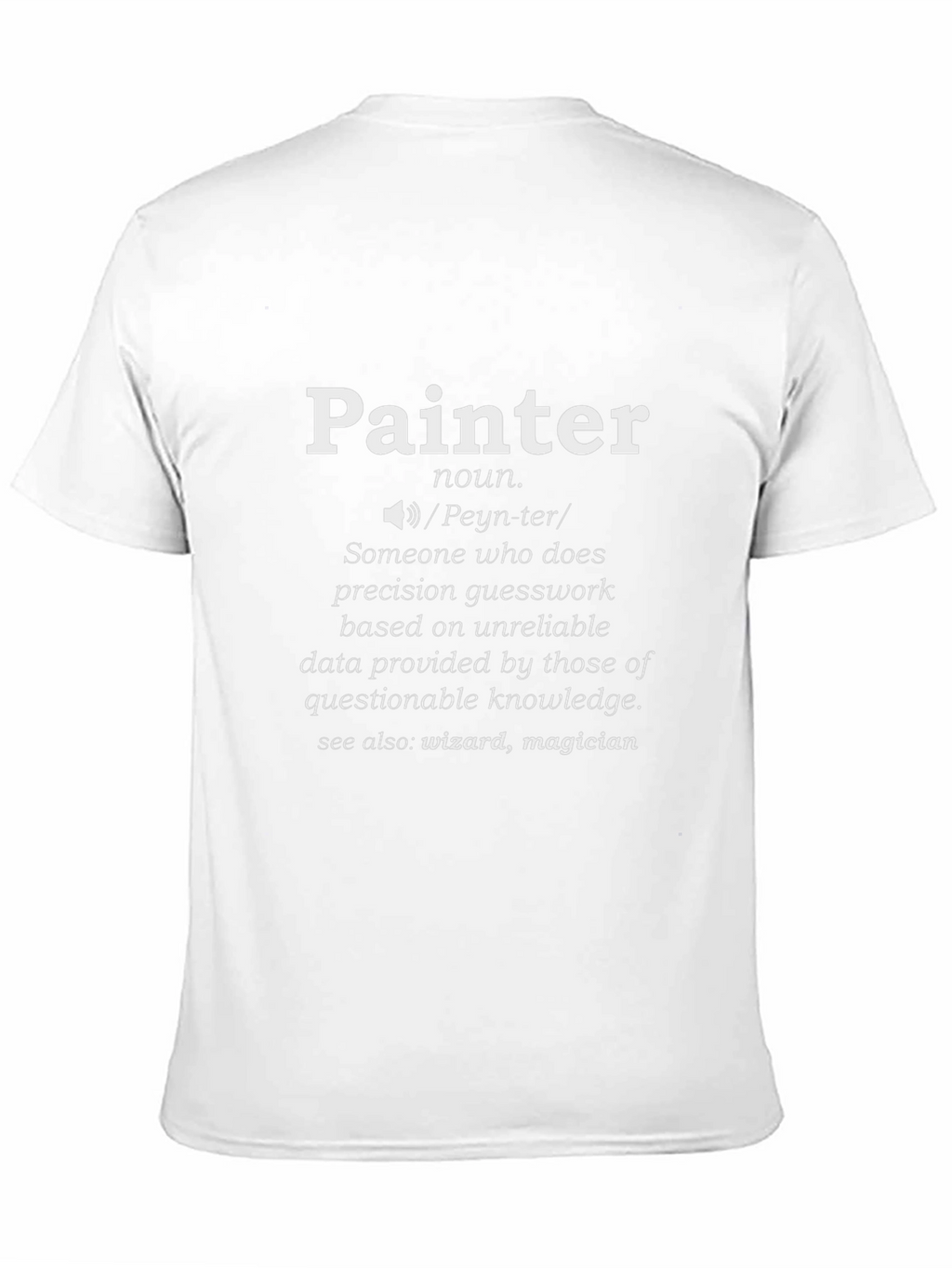 Painter Definition T-Shirt - Funny Job Pride Tee