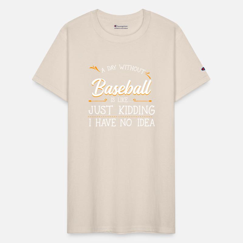 A Day Without Baseball Player Team Sport