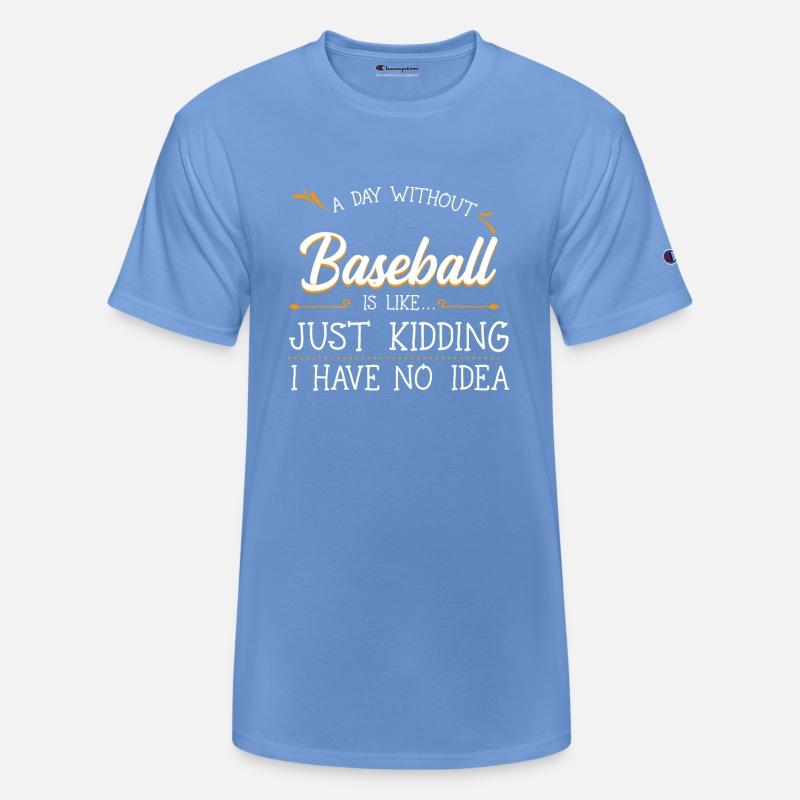 A Day Without Baseball Player Team Sport