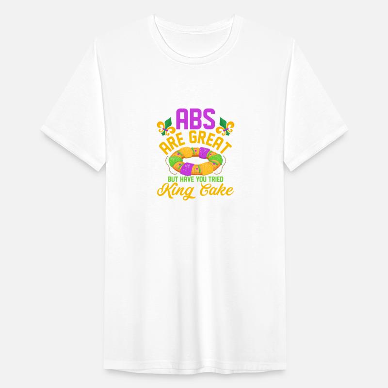 Abs Are Great But Have You Tried King Cake Mardi G