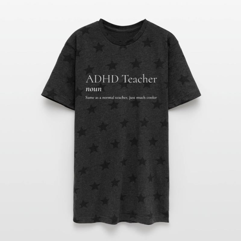 ADHD Teacher Shirt
