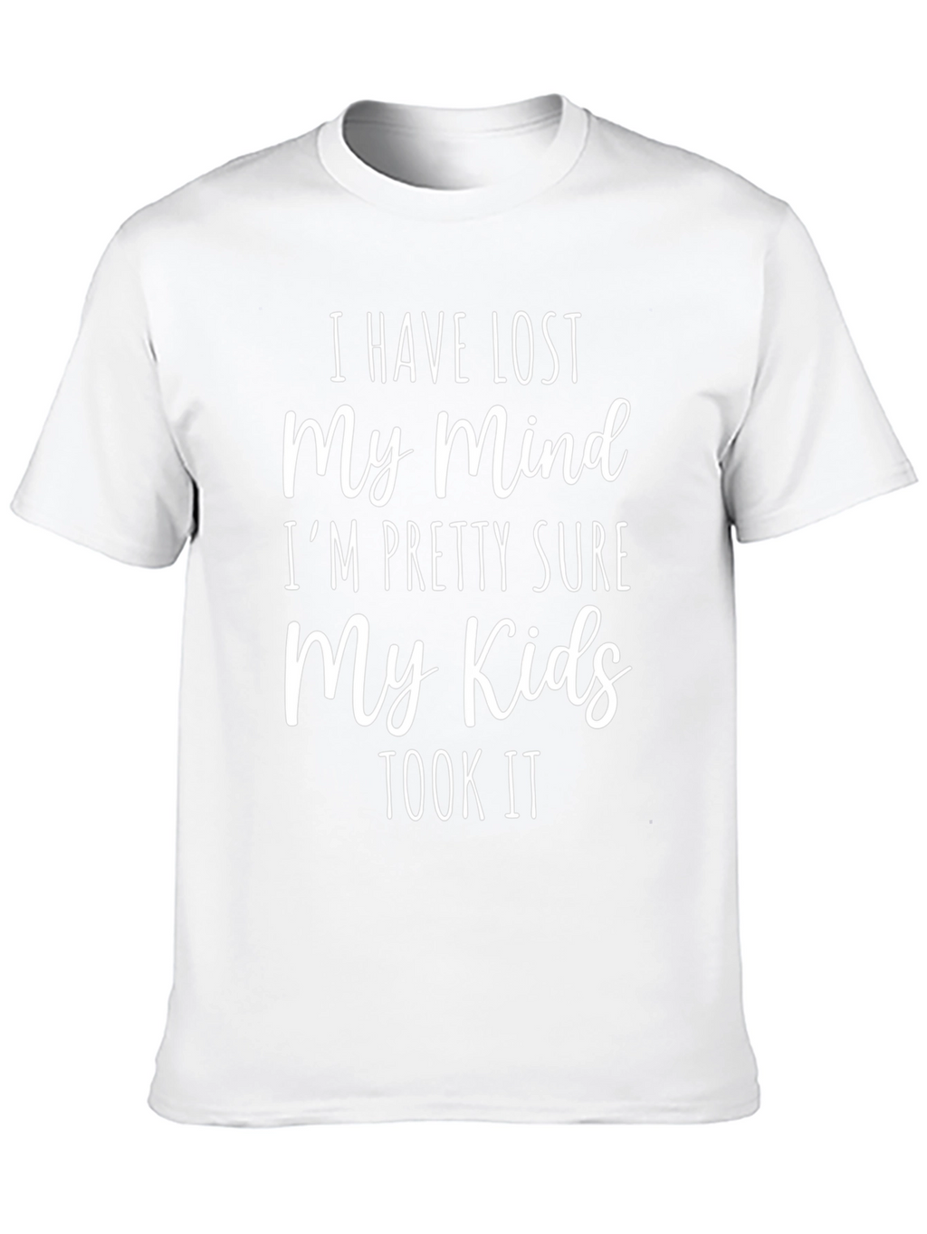 Funny I Lost My Mind Graphic T-Shirt