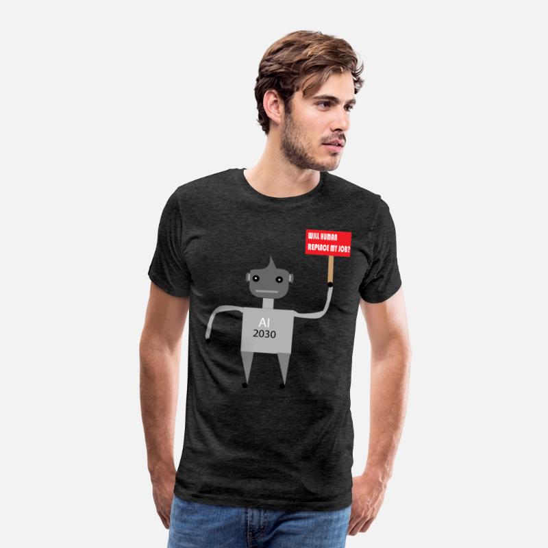 AI Job Replacement Fear - Funny Robot T-Shirt