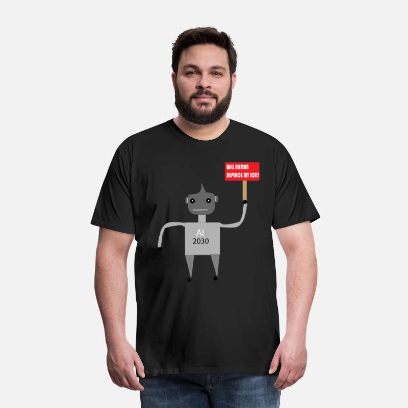 AI Job Replacement Fear - Funny Robot T-Shirt