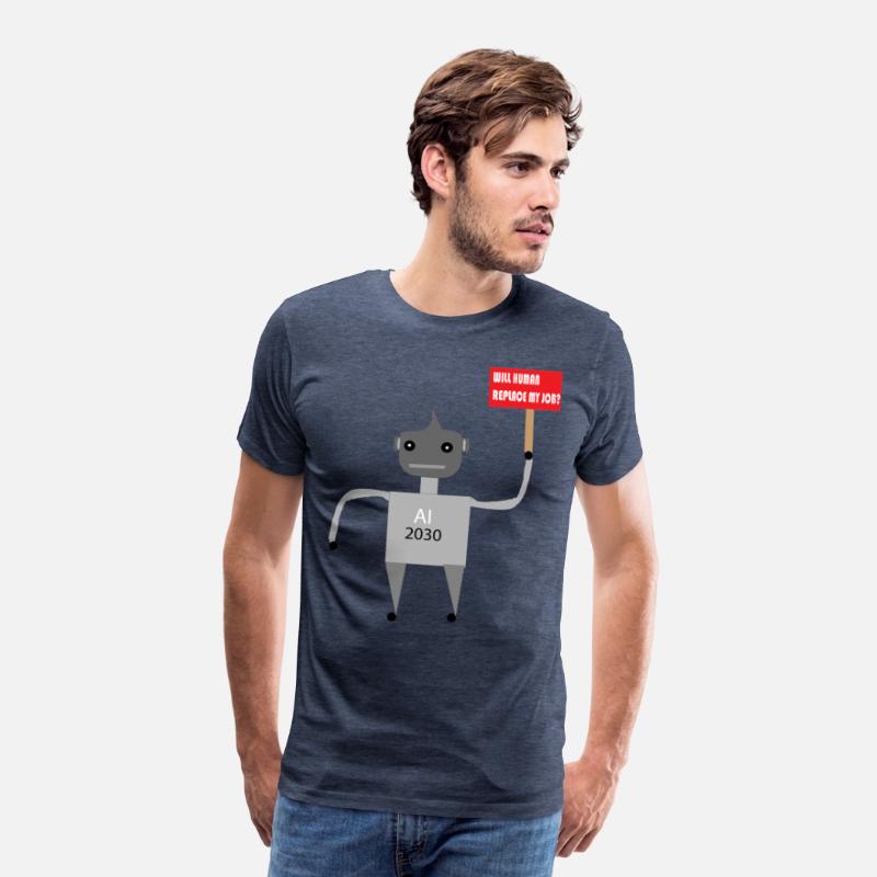 AI Job Replacement Fear - Funny Robot T-Shirt