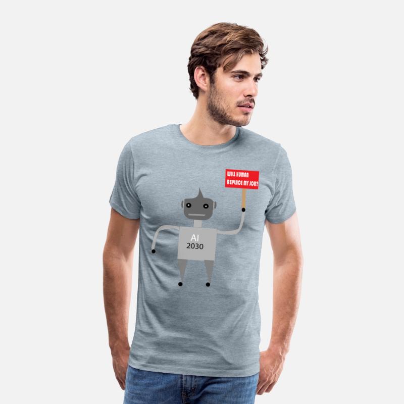 AI Job Replacement Fear - Funny Robot T-Shirt