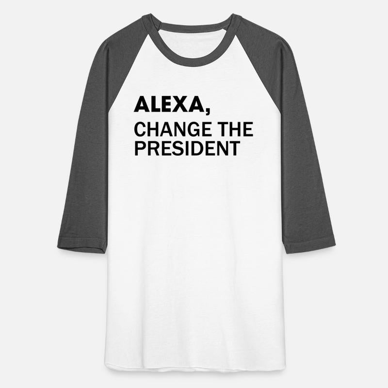Alexa Change The President