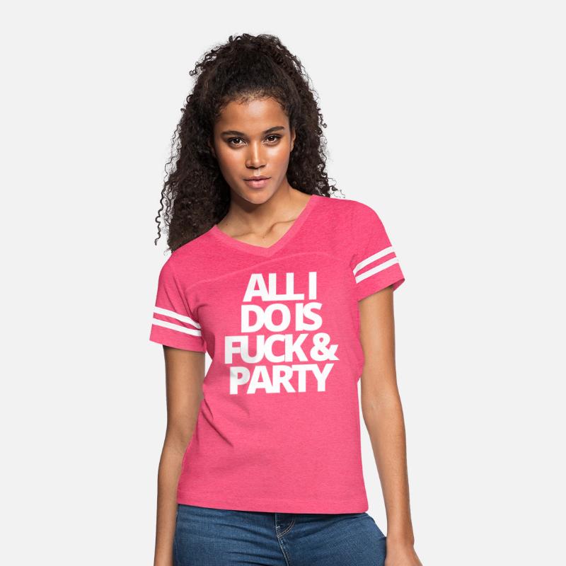 ALL I DO IS FUCK & PARTY (White letters version)