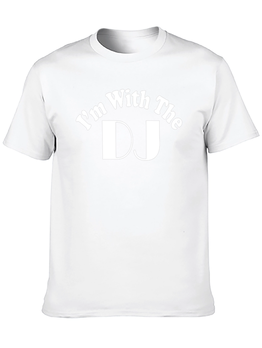 Im With The DJ Black T-Shirt