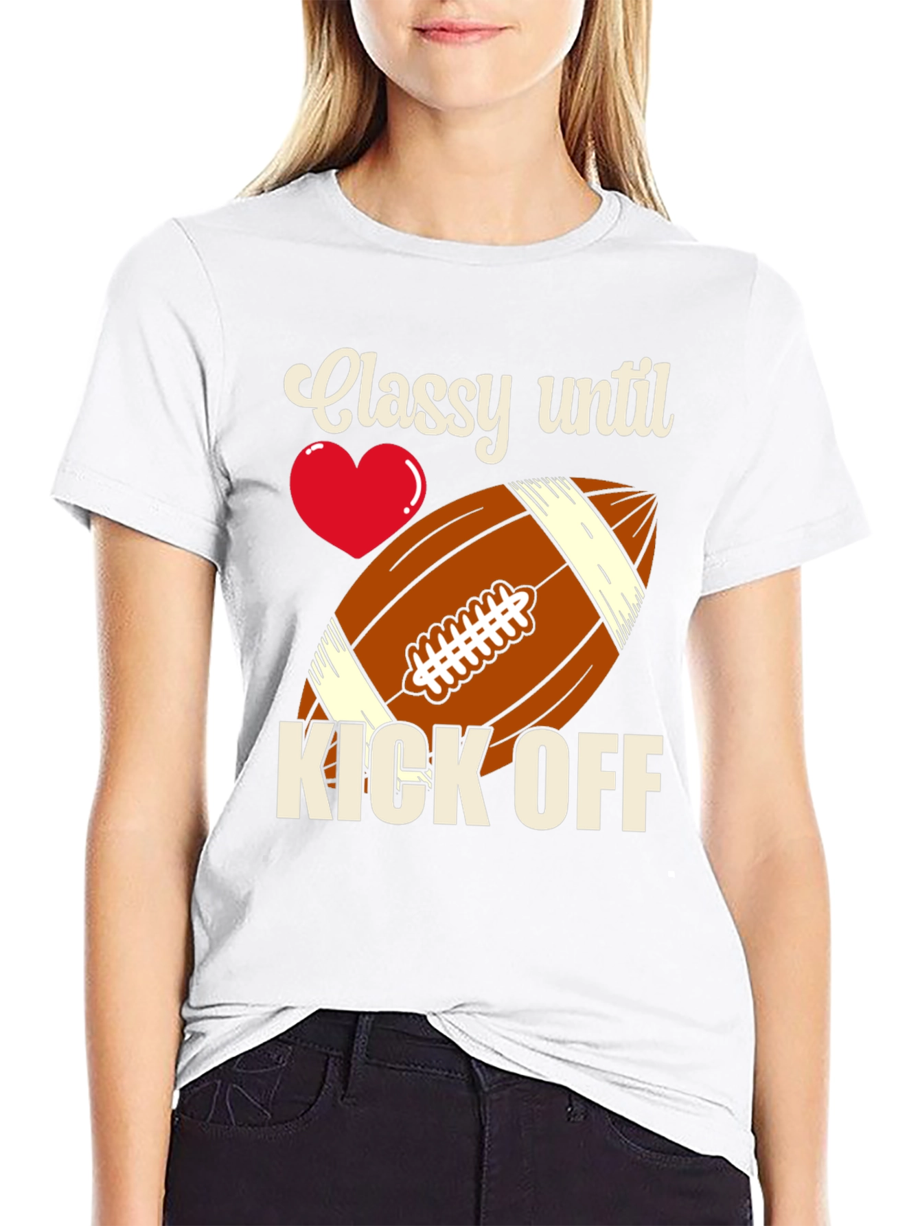 Classy Until Kick Off Football T-Shirt