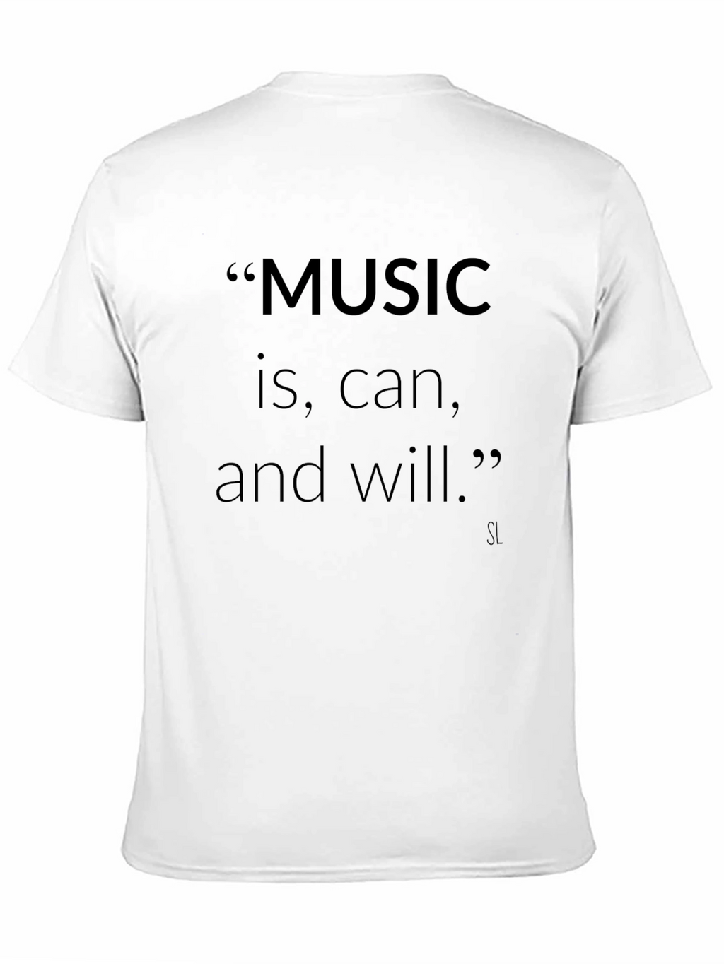 Music Is Quote T-Shirt - Inspirational Black Tee