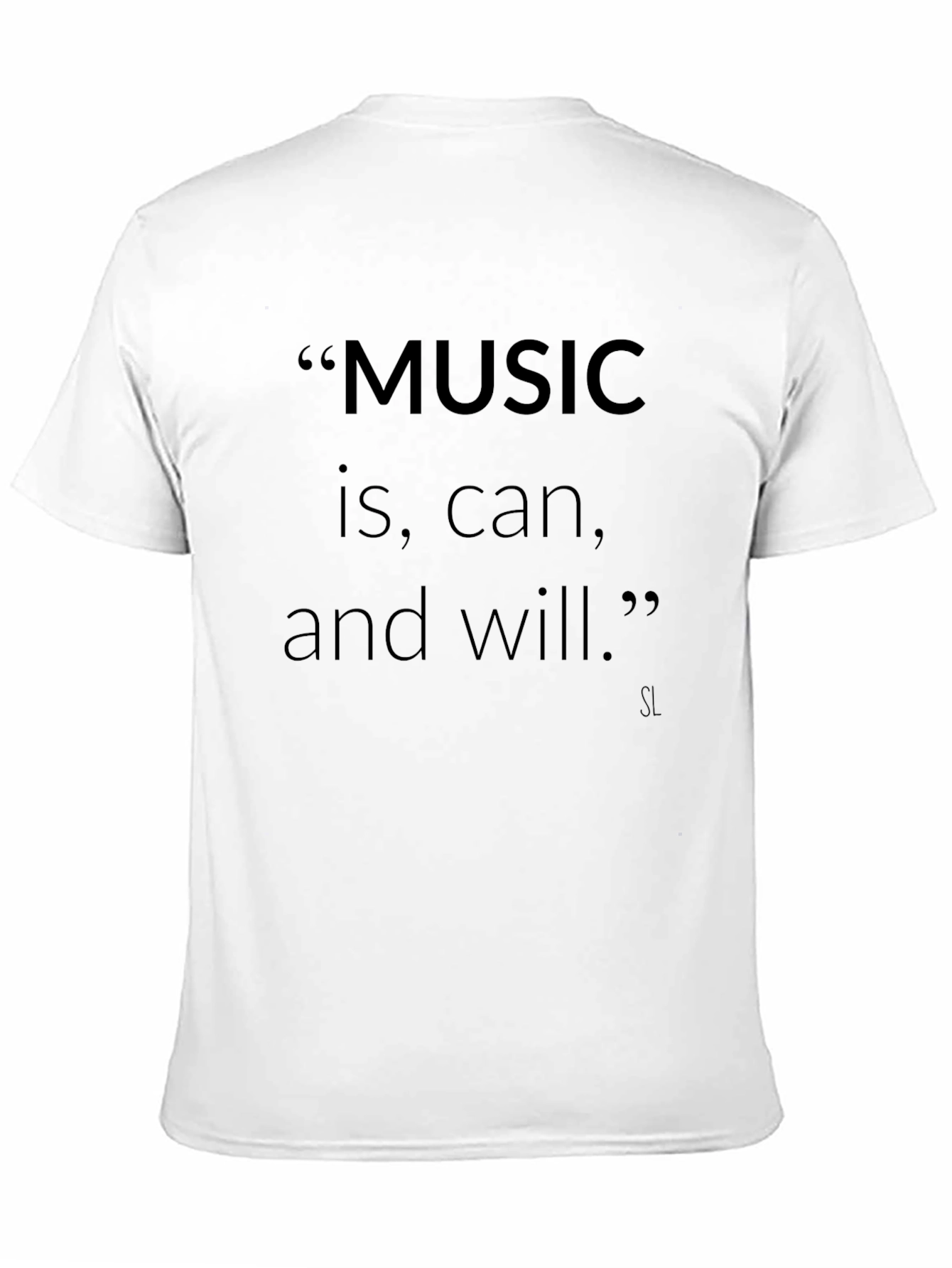 Music Is Quote T-Shirt - Inspirational Black Tee
