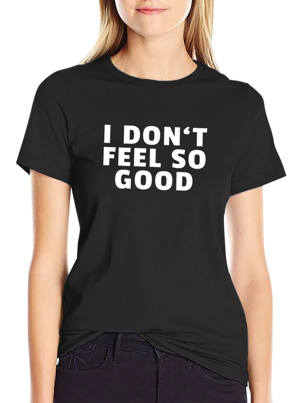 I Dont Feel So Good Graphic Tee - Black
