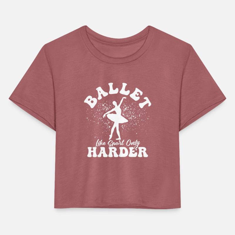 Ballet Like Sport Only Harder Ballerina Dance